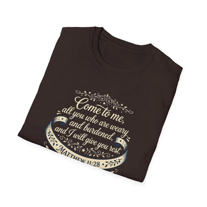 “Come to Me, All You Who Are Weary” T‑Shirt