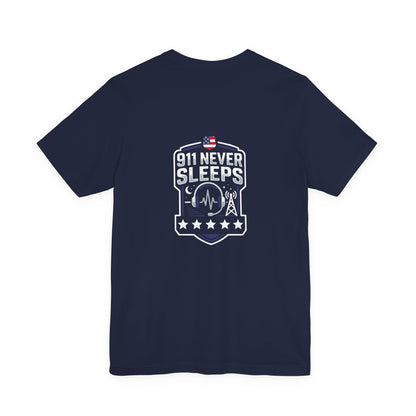 911 Never Sleeps T‑Shirt — Emergency Responder Tribute Tee