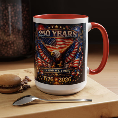250 Years Patriotic Coffee Mug — In God We Trust 1776–2026