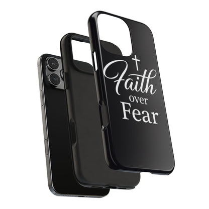 Faith Over Fear Tough Phone Case — Inspirational Christian Cross Phone Cover