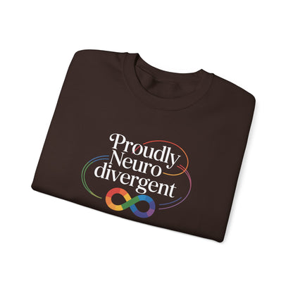 Proudly Neuro Divergent Sweatshirt