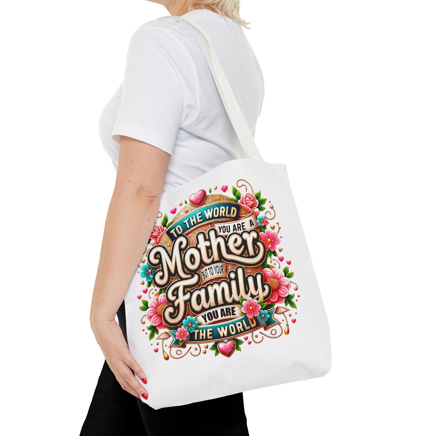 Mother & Family Floral Tote Bag — "To the world you are a Mother" Gift Tote