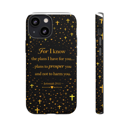 Phone Case — "For I Know" Jeremiah 29:11 Gold Cross Christian Tough Case