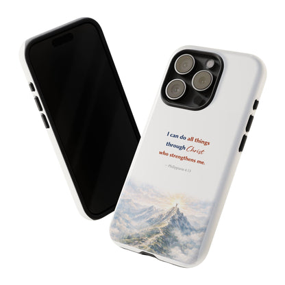 Christian Phone Case – “I Can Do All Things Through Christ” Inspirational Tough Case