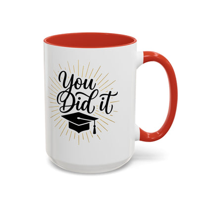 Graduation Coffee Mug — "You Did It" Cap Design