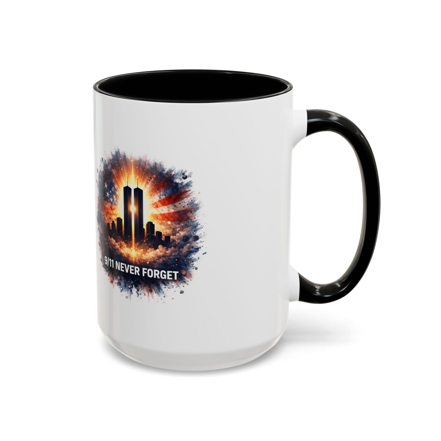 9/11 Never Forget Coffee Mug - Memorial Tribute Accent Mug (11/15oz)