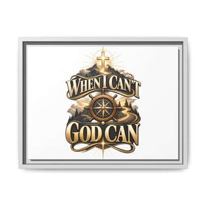 When I Can't God Can Matte Canvas Framed Wall Art