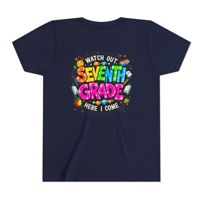 Seventh Grade Kids T‑Shirt — "Watch Out Seventh Grade Here I Come" Back‑to‑School Tee