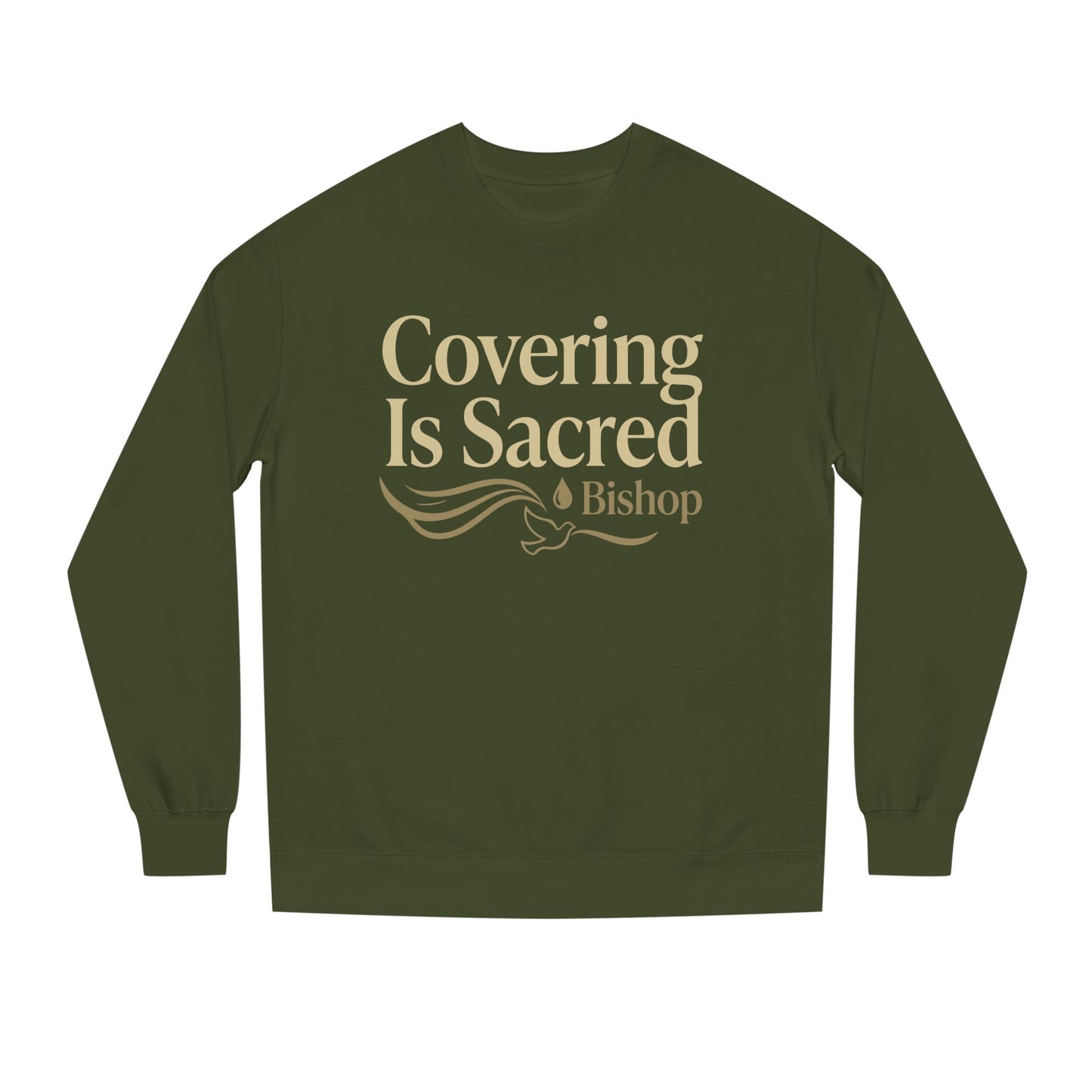 Covering Is Sacred Sweatshirt — Religious Faith Crewneck (Bishop)