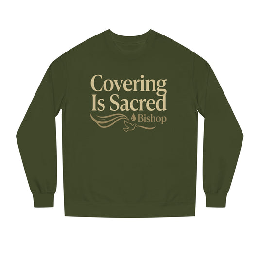 Covering Is Sacred Sweatshirt — Religious Faith Crewneck (Bishop)