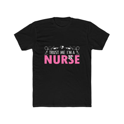 Trust Me I’m a Nurse T-Shirt — Funny Pink Nurse Tee for Healthcare Workers