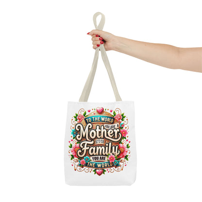 Mother & Family Floral Tote Bag — "To the world you are a Mother" Gift Tote