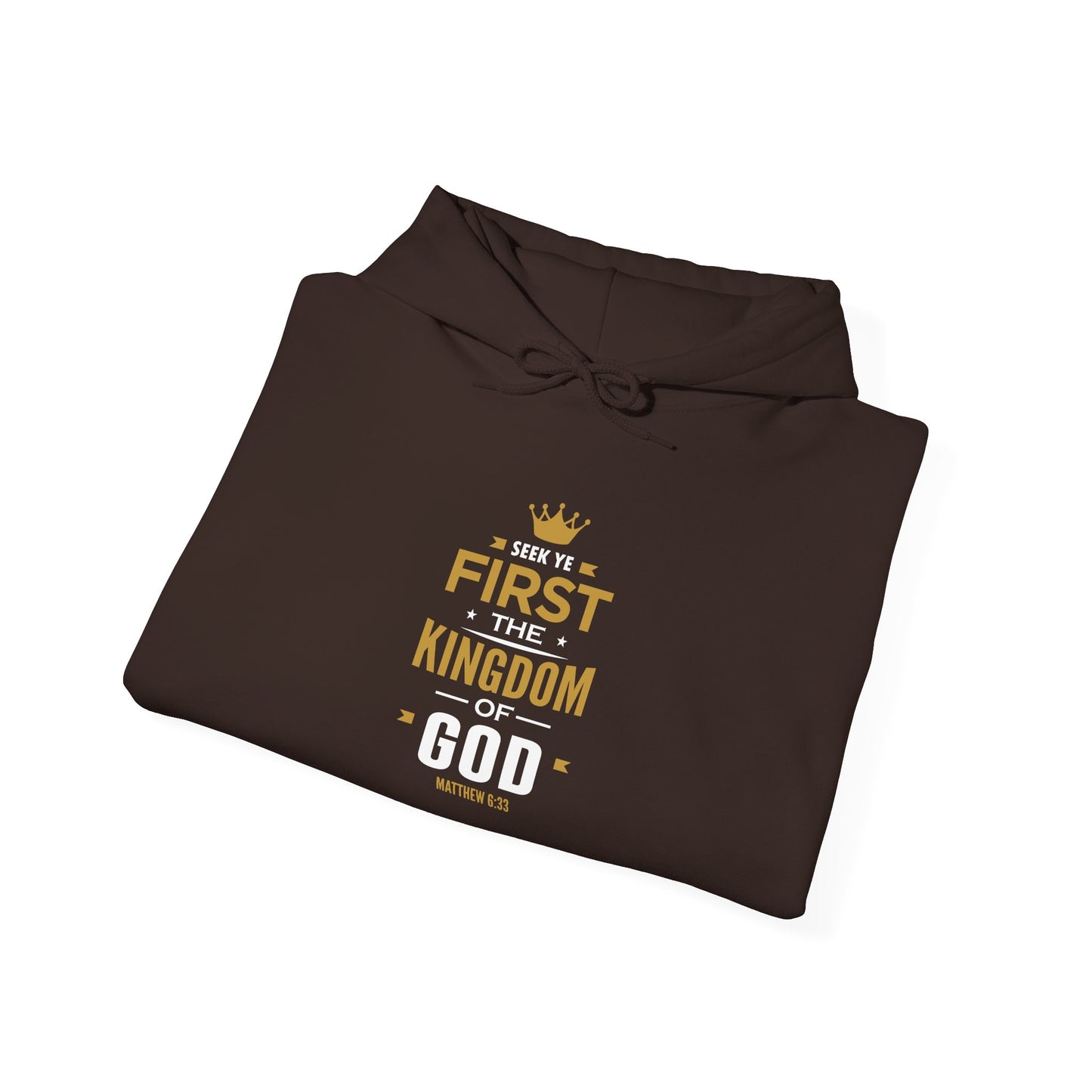 Seek Yek First The Kingdom Of God Matthew 6 : 33 Hoodie