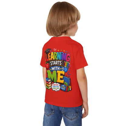 Toddler T-Shirt — "Learning Starts With Me" Colorful Back-to-School Tee