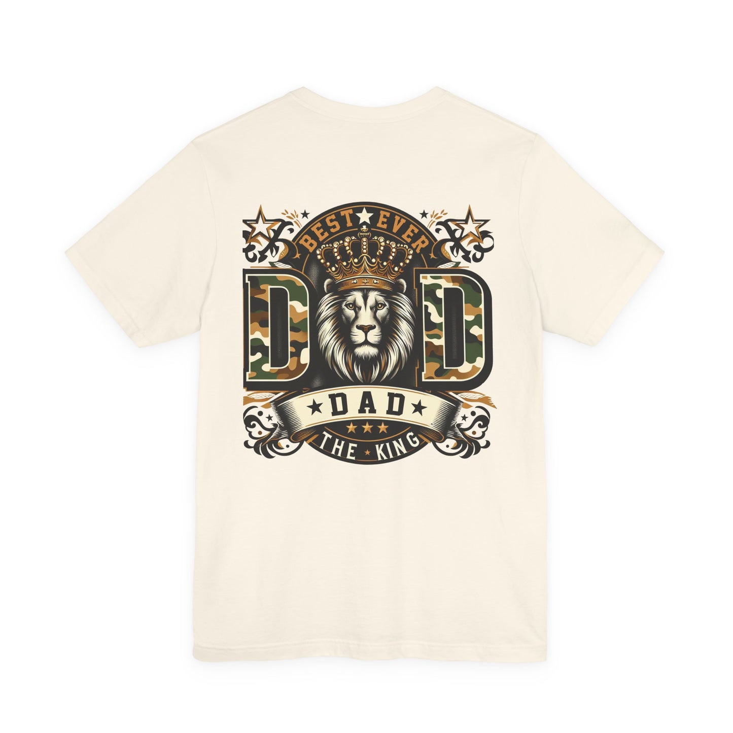 Dad The King Lion Crown T-Shirt — Best Ever Dad Camo Design
