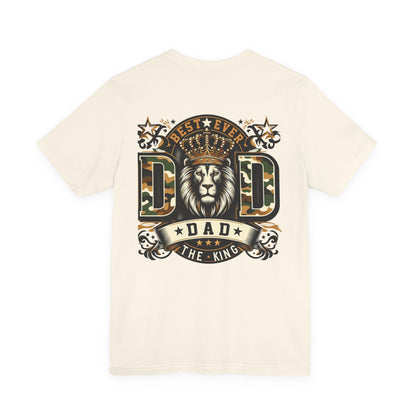Dad The King Lion Crown T-Shirt — Best Ever Dad Camo Design