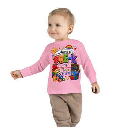 Welcome to Pre-K Toddler Long Sleeve Tee — Cute Back-to-School Preschool Shirt