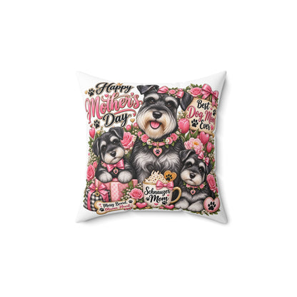 Mother’s Day Schnauzer Pillow — "Happy Mother’s Day" Dog Mom Decorative Throw Pillow