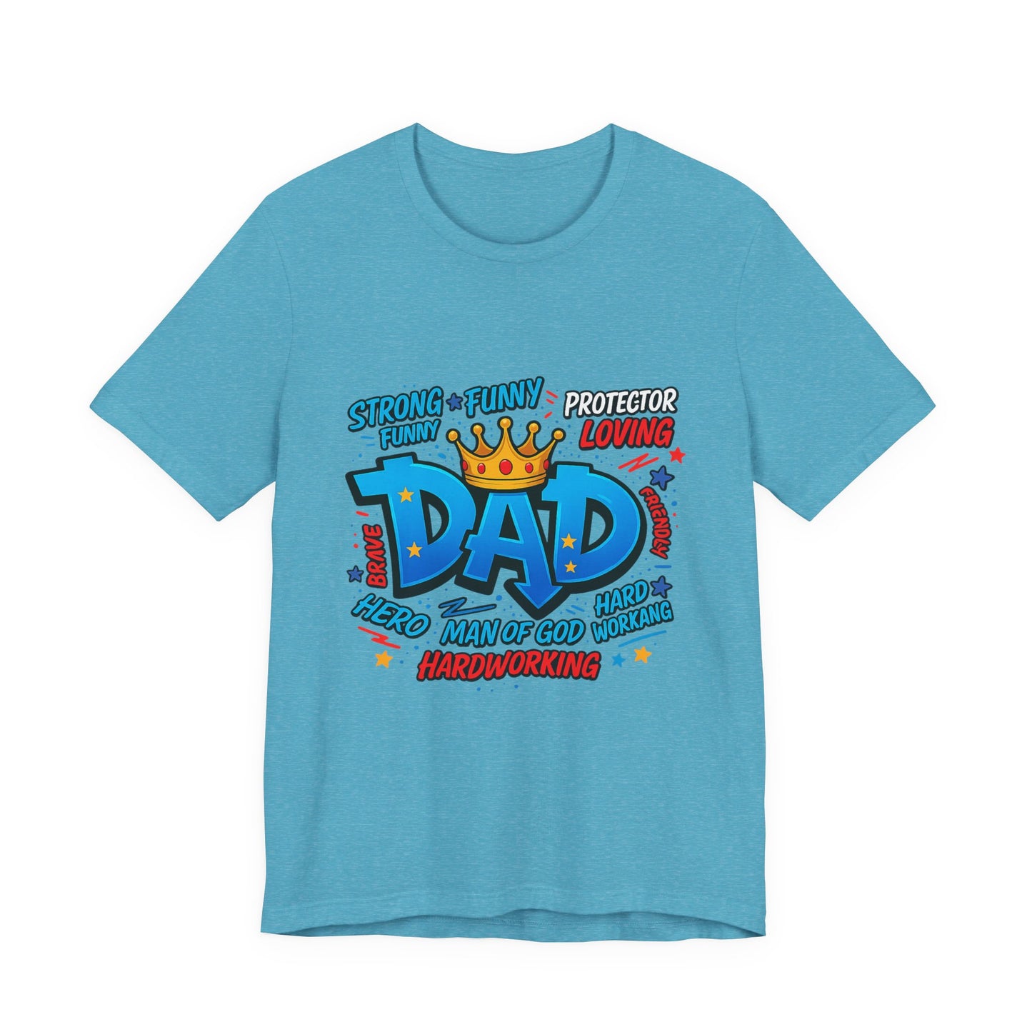 Dad Comic Crown T-Shirt — Strong Funny Protector Loving Father's Day Tee