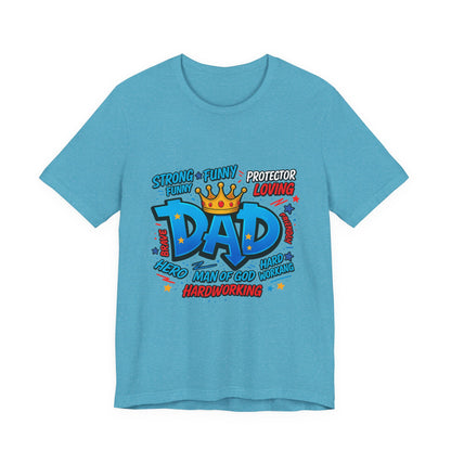 Dad Comic Crown T-Shirt — Strong Funny Protector Loving Father's Day Tee