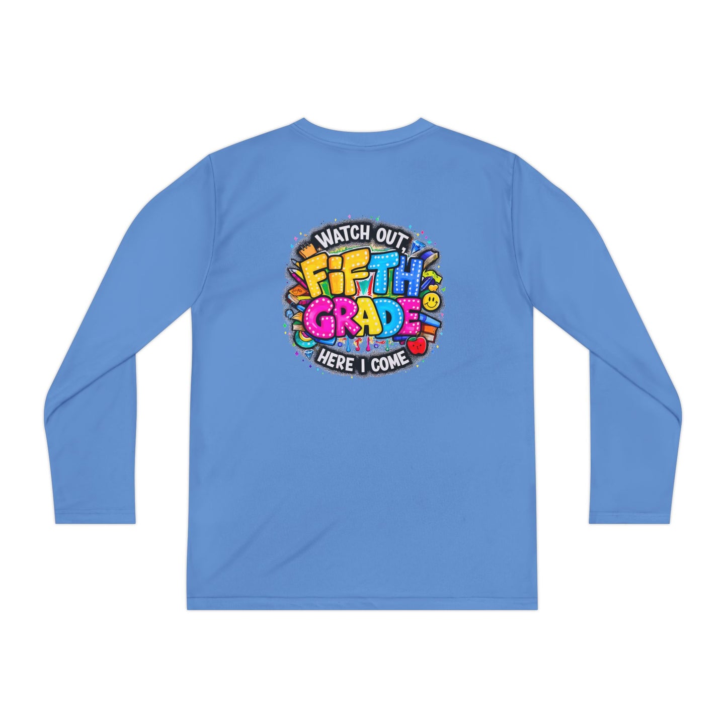 Fifth Grade Kids Long Sleeve Tee — “Watch Out Fifth Grade Here I Come” Back-to-School Shirt
