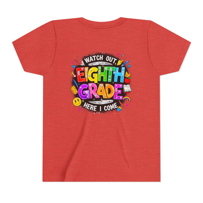 Eighth Grade Kids T‑Shirt — "Watch Out, Eighth Grade Here I Come" Back-to-School Tee