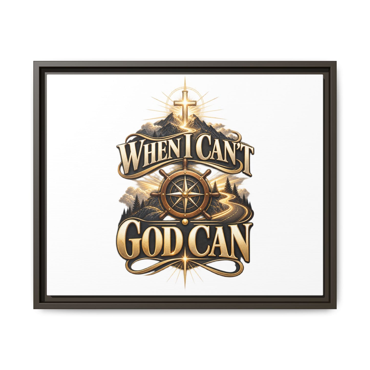 When I Can't God Can Matte Canvas Framed Wall Art