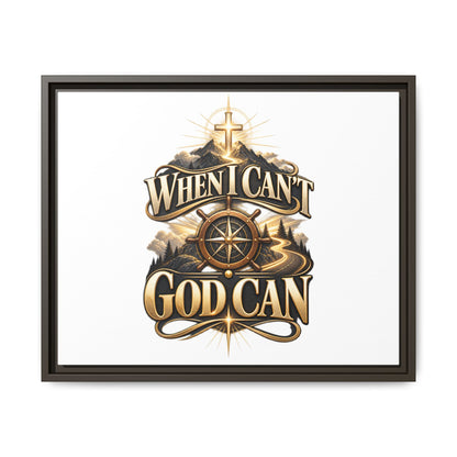 When I Can't God Can Matte Canvas Framed Wall Art