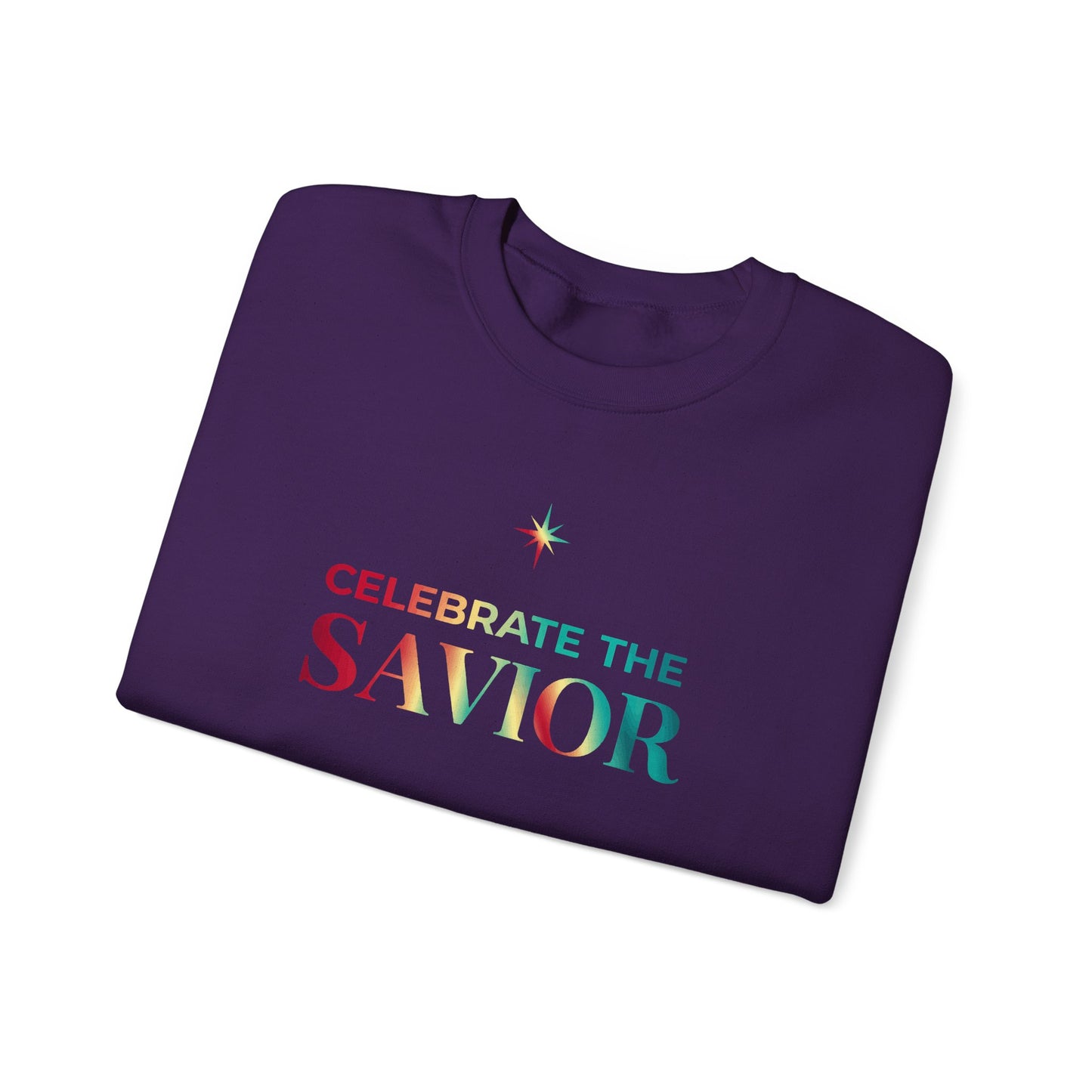 Celebrate the Savior Sweatshirt