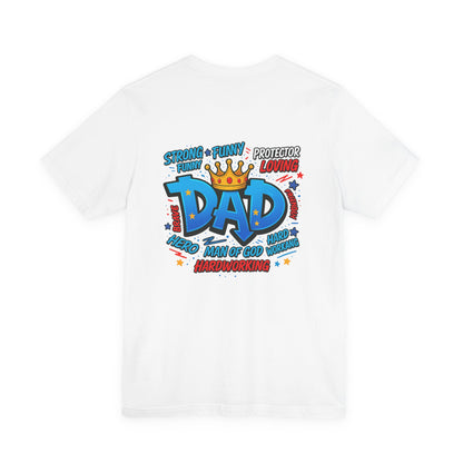 Dad Comic Crown T-Shirt — Strong Funny Protector Loving Father's Day Tee