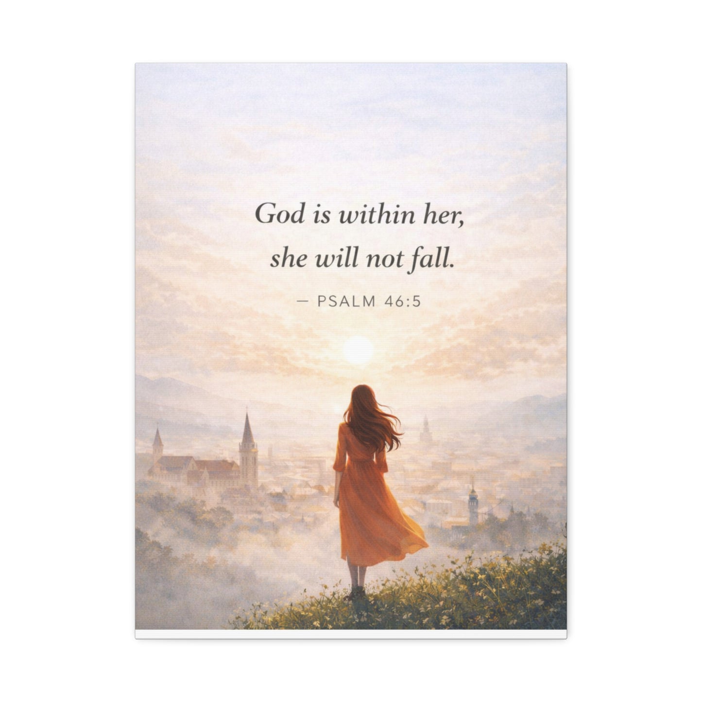Canvas Wall Art — "God is within her, she will not fall. (Psalm 46:5)"