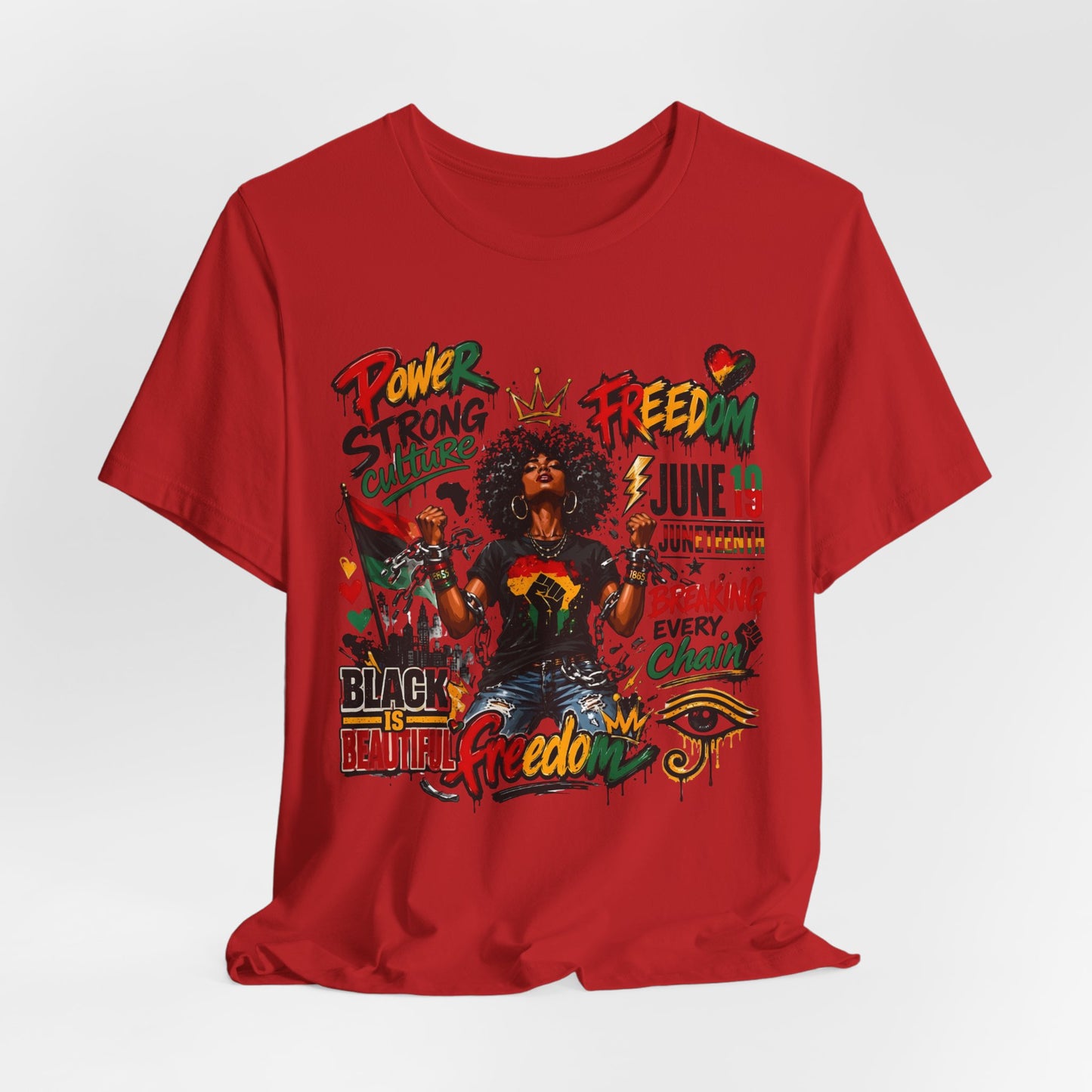 Juneteenth Freedom T-Shirt — Black Is Beautiful Graphic Tee