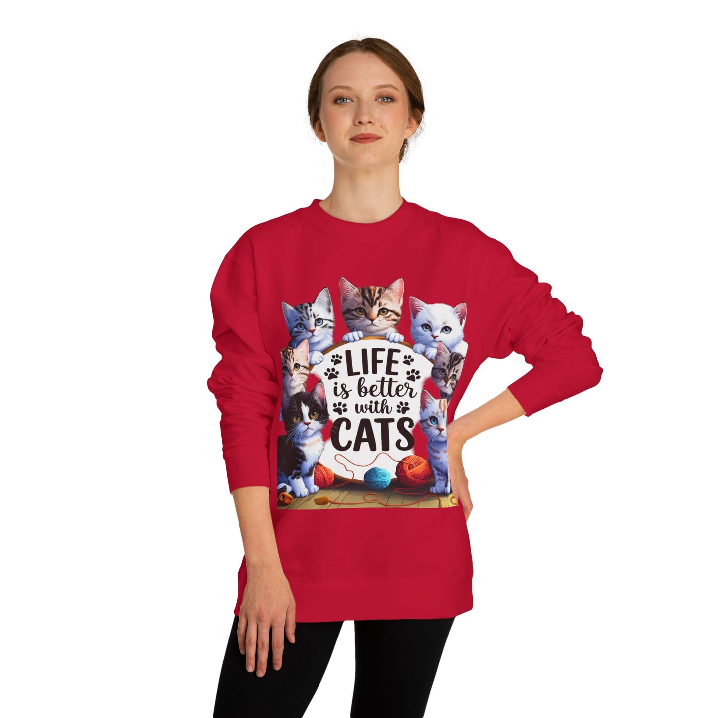 Cats Crewneck Sweatshirt — "Life Is Better With Cats" Cozy Cat Lover Pullover