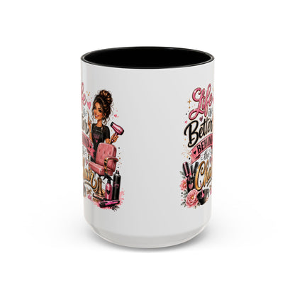 Life Is Better Behind the Chair Coffee Mug — Hair Stylist Barber Salon Gift (11/15oz)