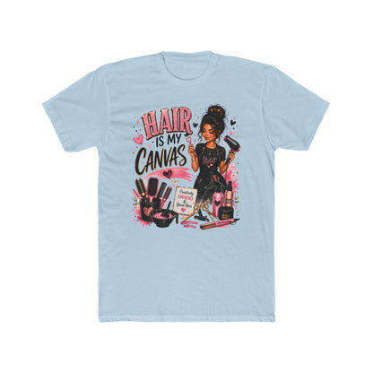 Hair Is My Canvas T‑Shirt