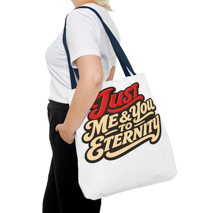Just Me & You to Eternity Tote Bag — Romantic Script Canvas Tote