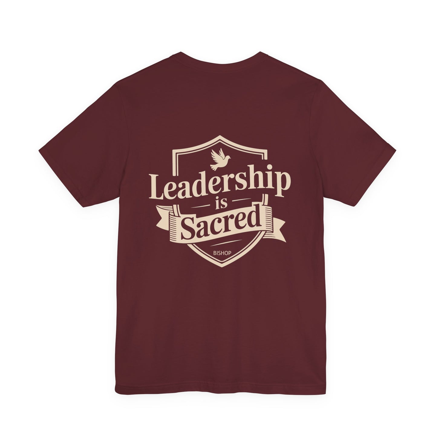 Leadership Is Sacred T‑Shirt — Inspirational Faith-Based Leadership Tee