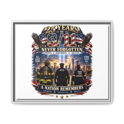 25 Years of 9/11 Never Forgotten Matte Canvas Print — Tribute Framed Wall Art