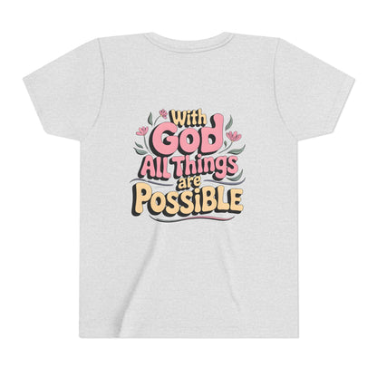 Youth Tee - "With God All Things Are Possible" Inspirational Christian Shirt