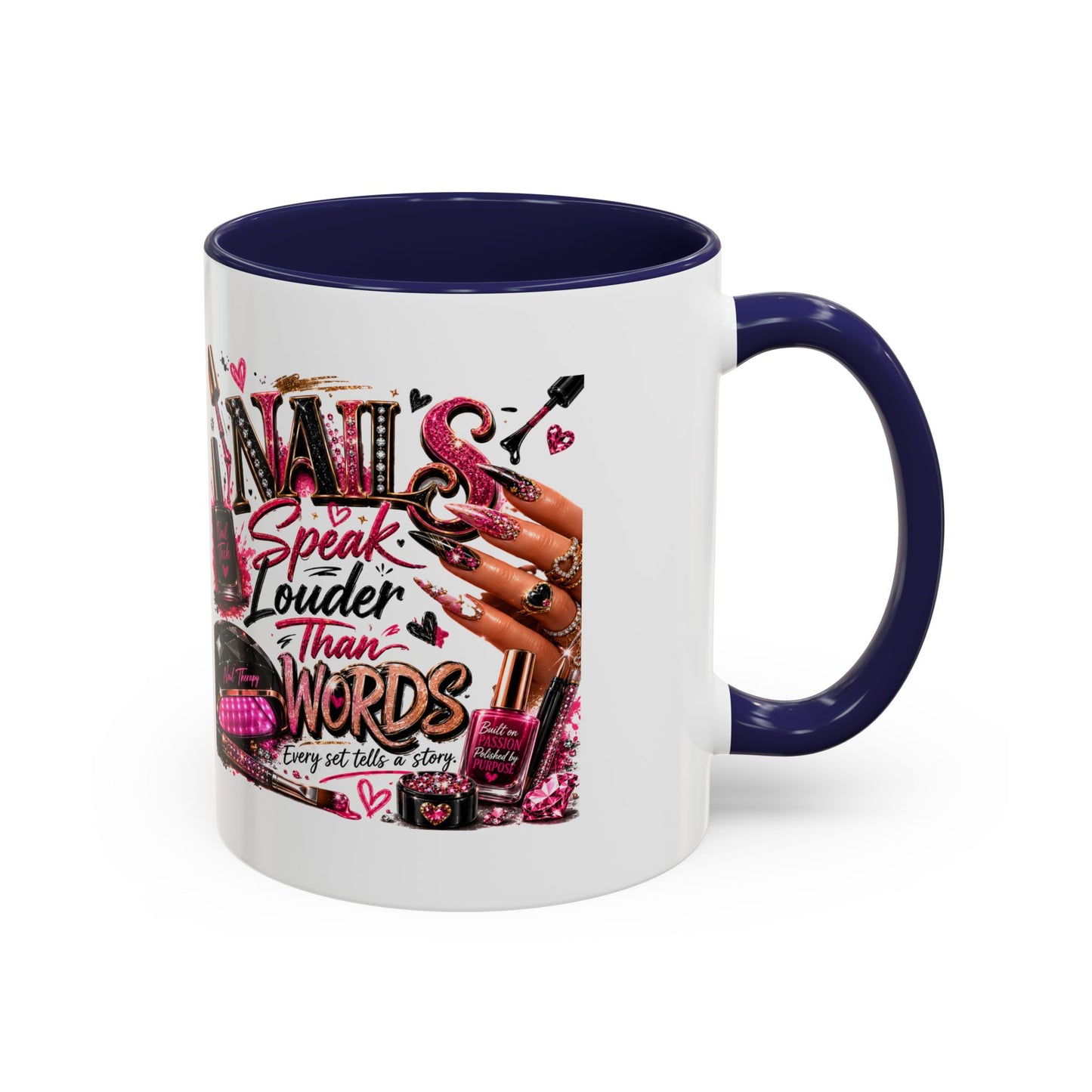 Nails Speak Louder Than Words Accent Coffee Mug — Pink Manicure Beauty Gift (11/15oz)