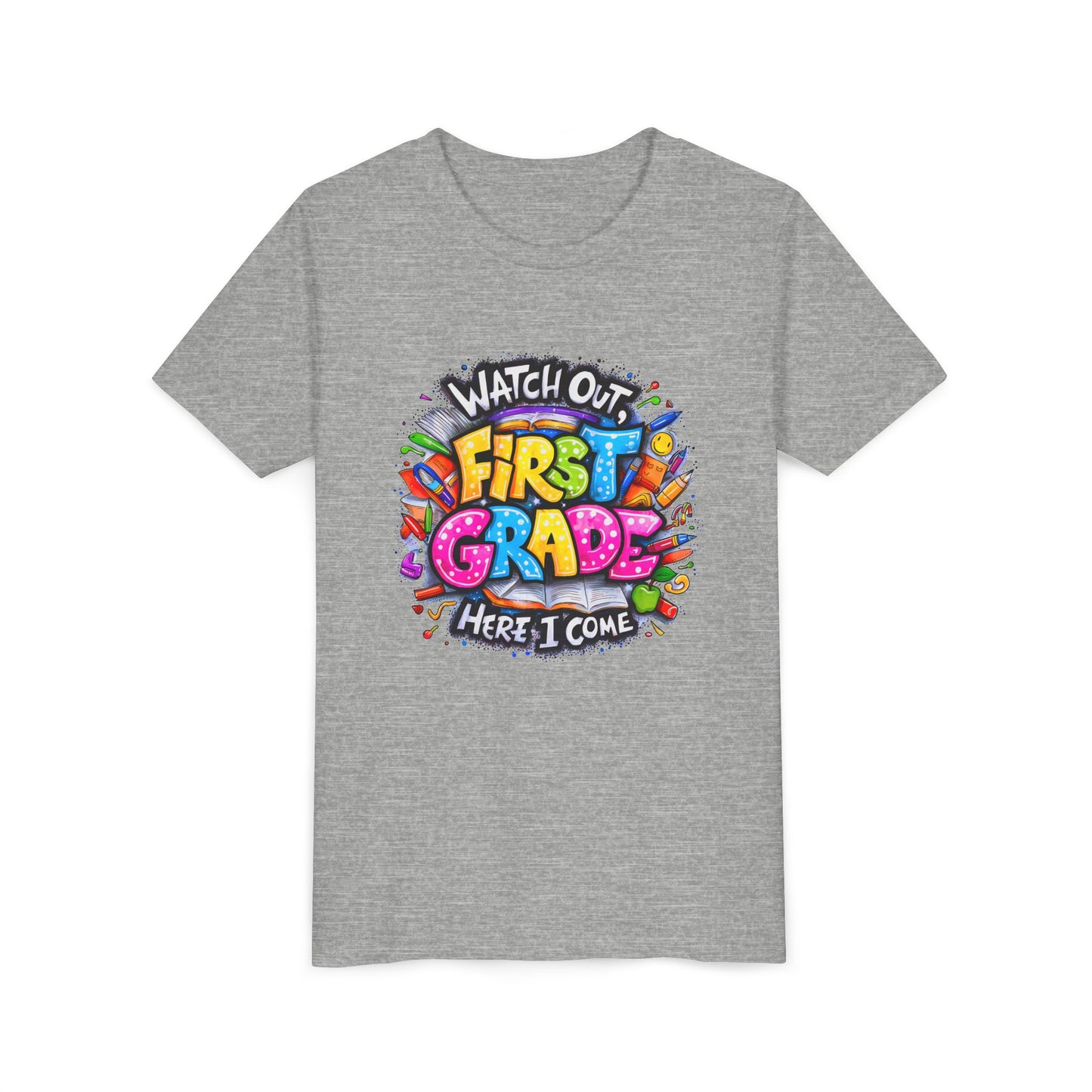 First Grade T-Shirt - "Watch Out First Grade Here I Come" Back-to-School Youth Tee