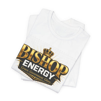 Bishop Energy Graphic Tee — 'Bishop Energy: Grace, Government, Glory' Crown Logo T-Shirt