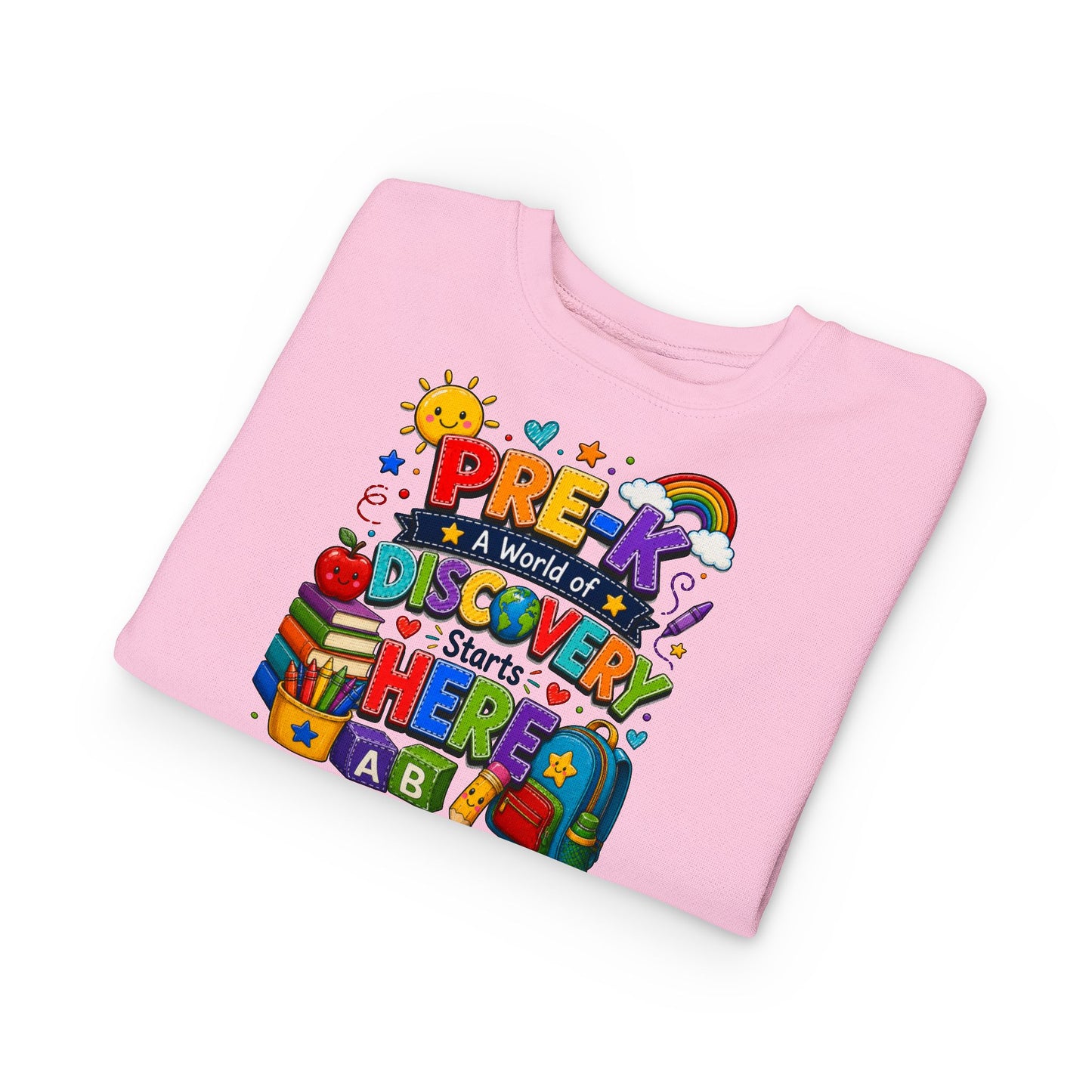 Pre-K Discovery Toddler Sweatshirt — "A World of Discovery Starts Here" Back-to-School