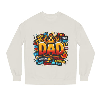 Dad Graphic Sweatshirt – Crowned 'DAD' Tribute Design for Father’s Day