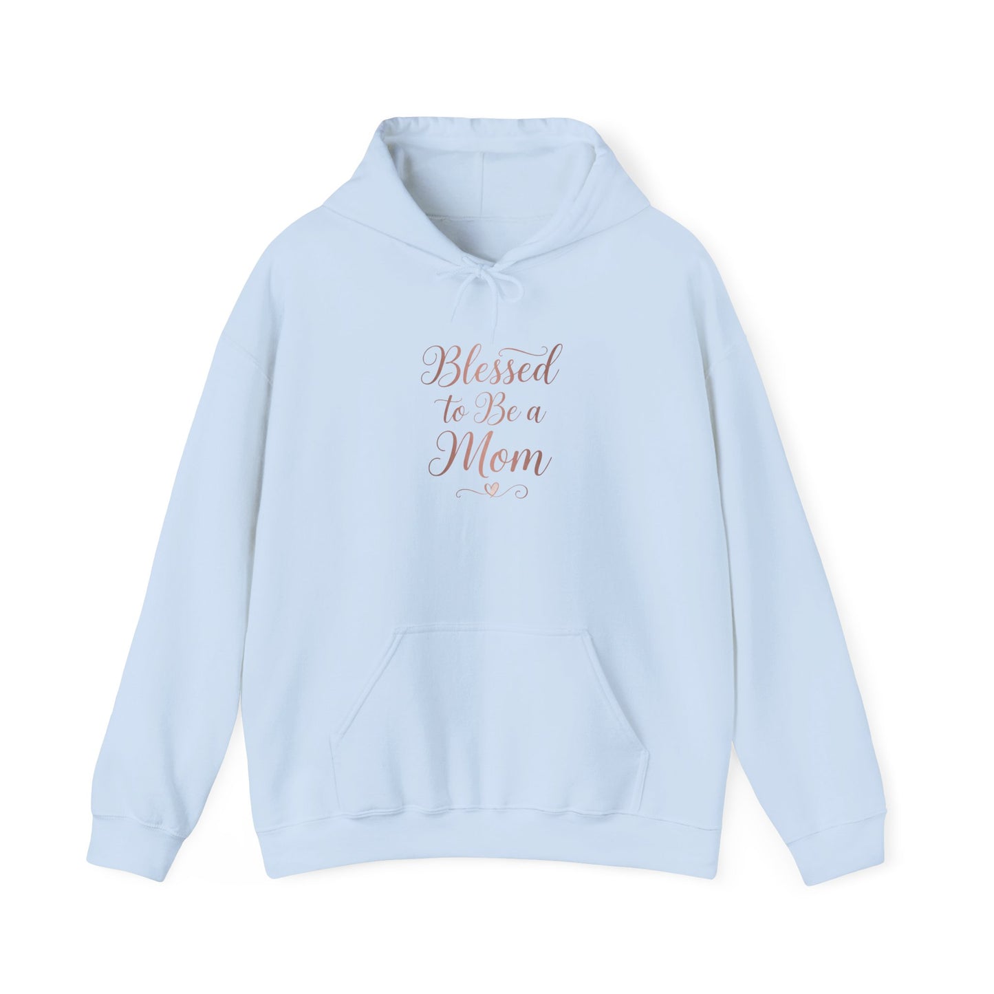 Blessed to Be a Mom Hoodie