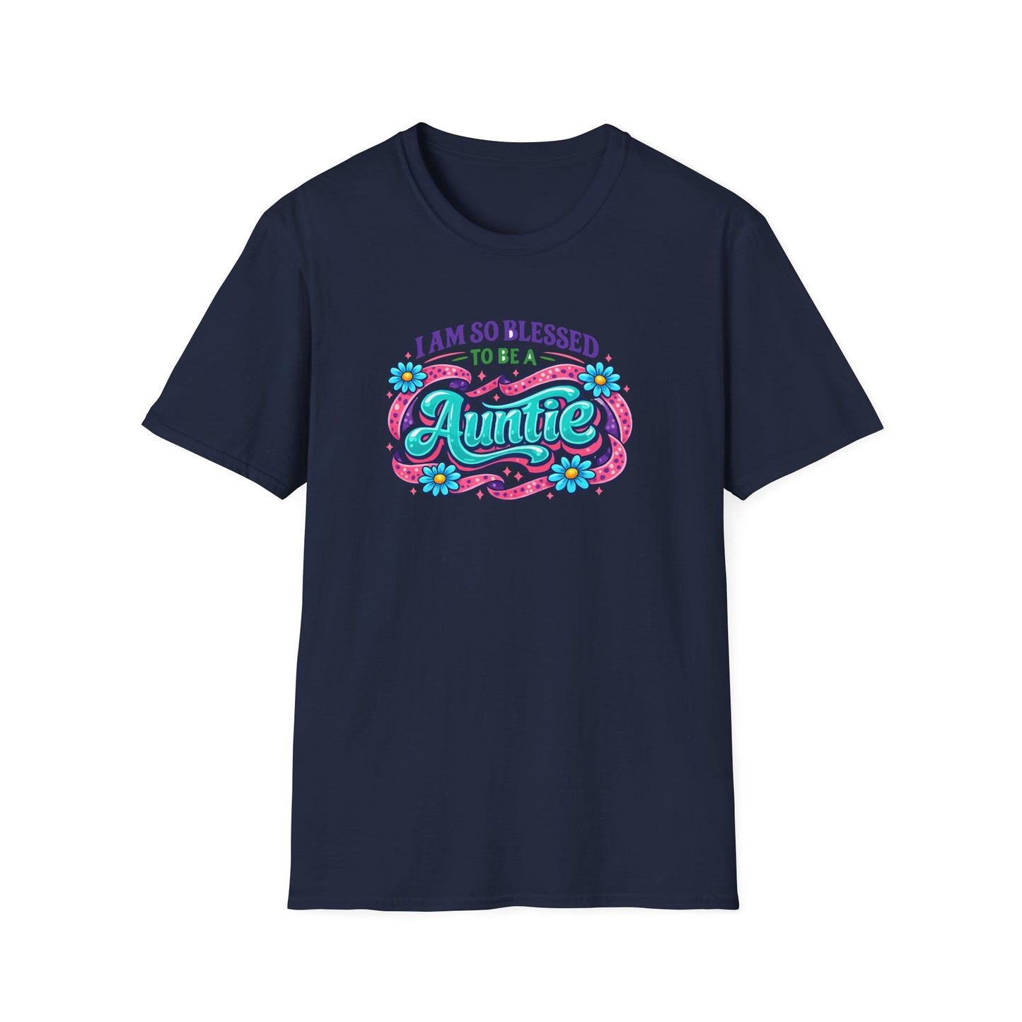 I Am So Blessed To Be A Auntie T-Shirt