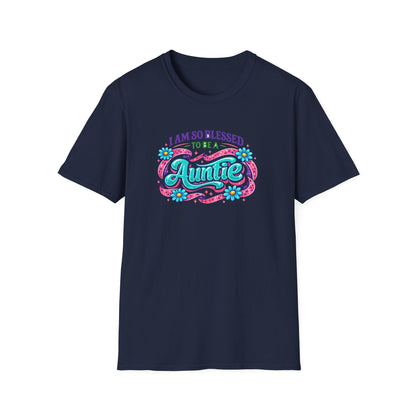 I Am So Blessed To Be A Auntie T-Shirt