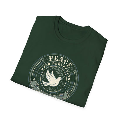 Peace Over Perfection - Proverbs 17:1 T-Shirt