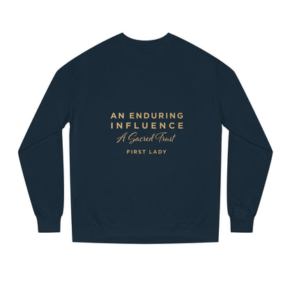An Enduring Influence Crewneck Sweatshirt — "A Sacred Trust" First Lady Graphic