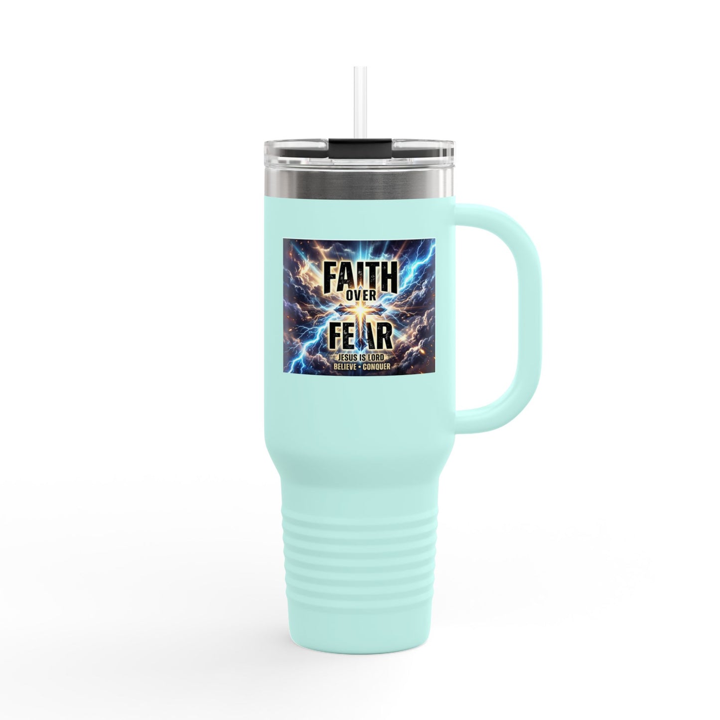 Faith Over Fear 40oz I Stainless Steel Tumbler